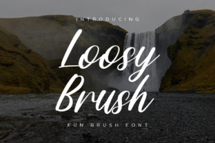 Loosy Brush: A Natural Script Font Review