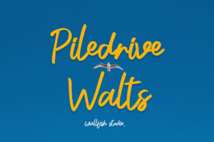 Piledrive Walts: The Ultimate Playful Script Font